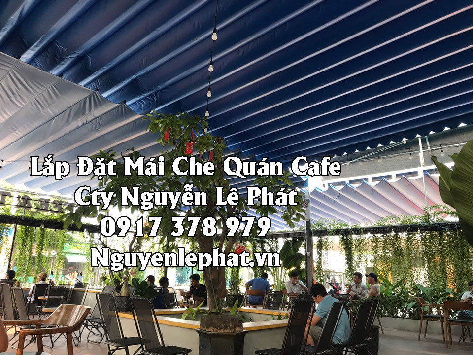 Lắp đặt Bạt Kéo Che Nắng Quán Cafe