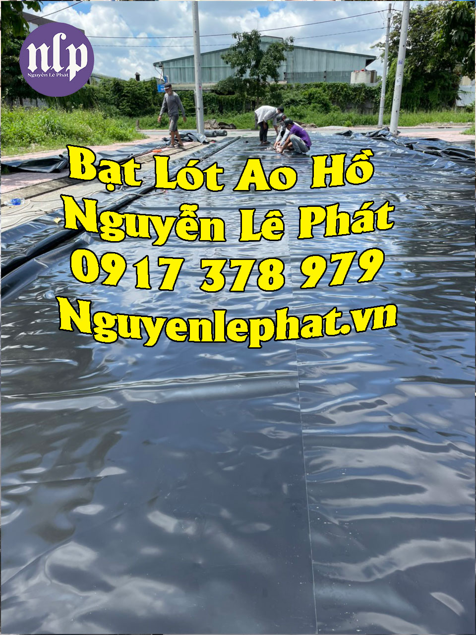 Bạt Lót Hồ Ao Nuôi Cá Chứa Nước Chống Thấm HDPE tại Định Quán